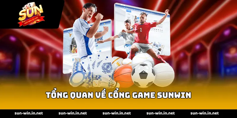 Tổng quan về cổng game Sunwin